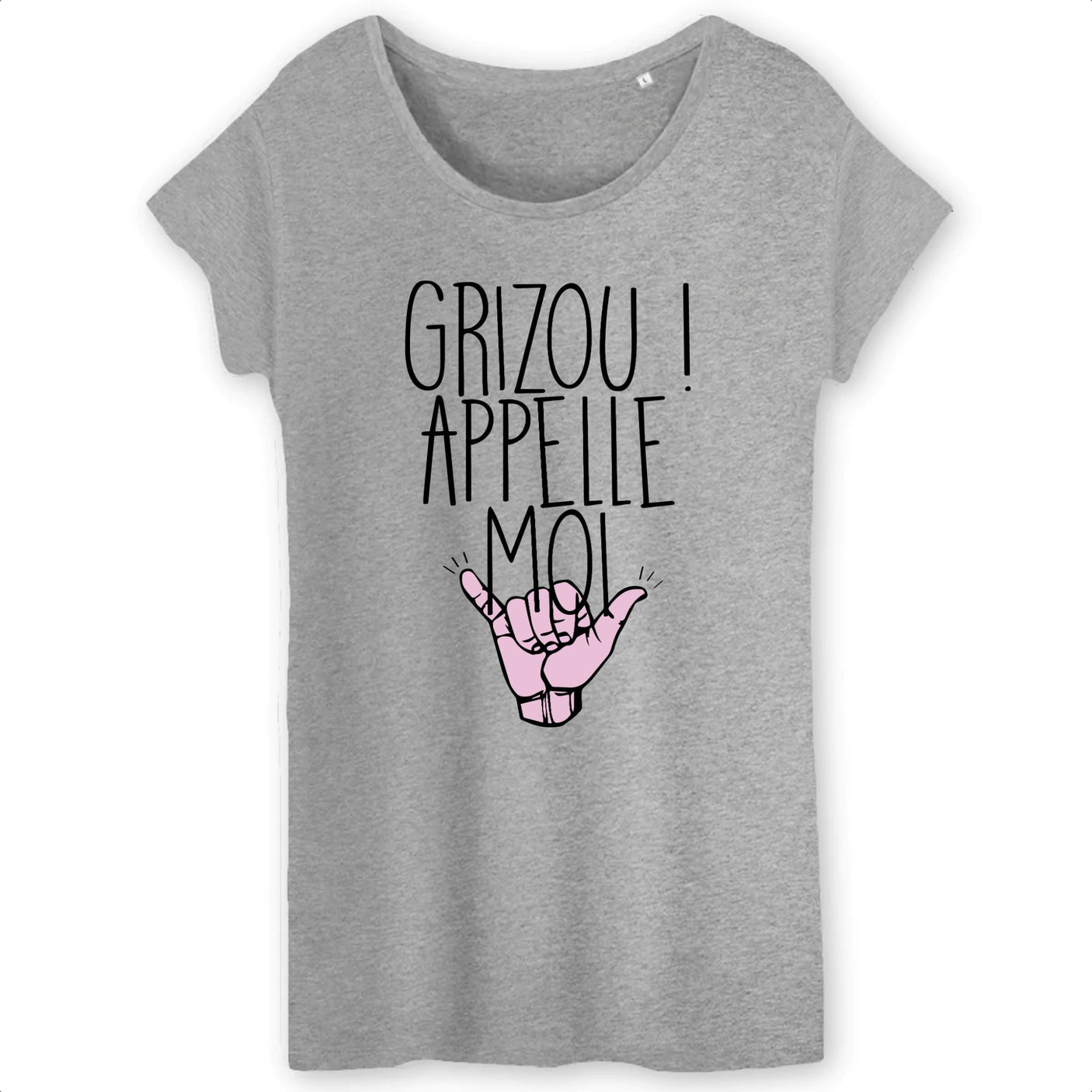 T-Shirt Femme Grizou appelle moi