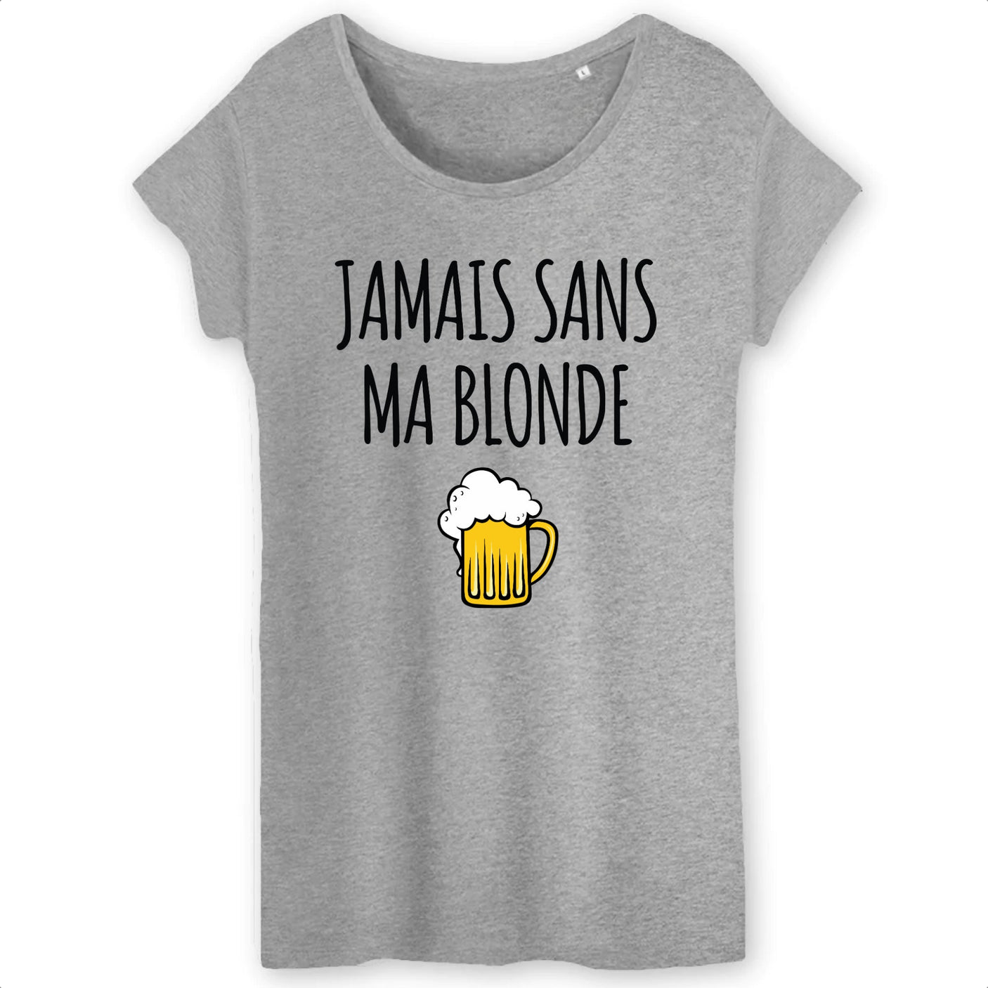 T-Shirt Femme Jamais sans ma blonde