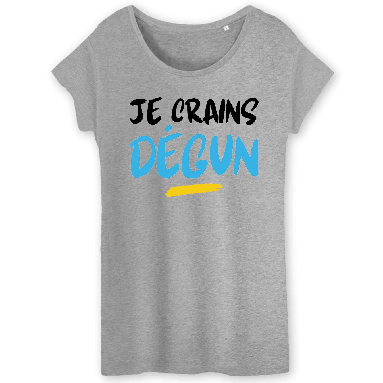 T-Shirt Femme Je crains dégun