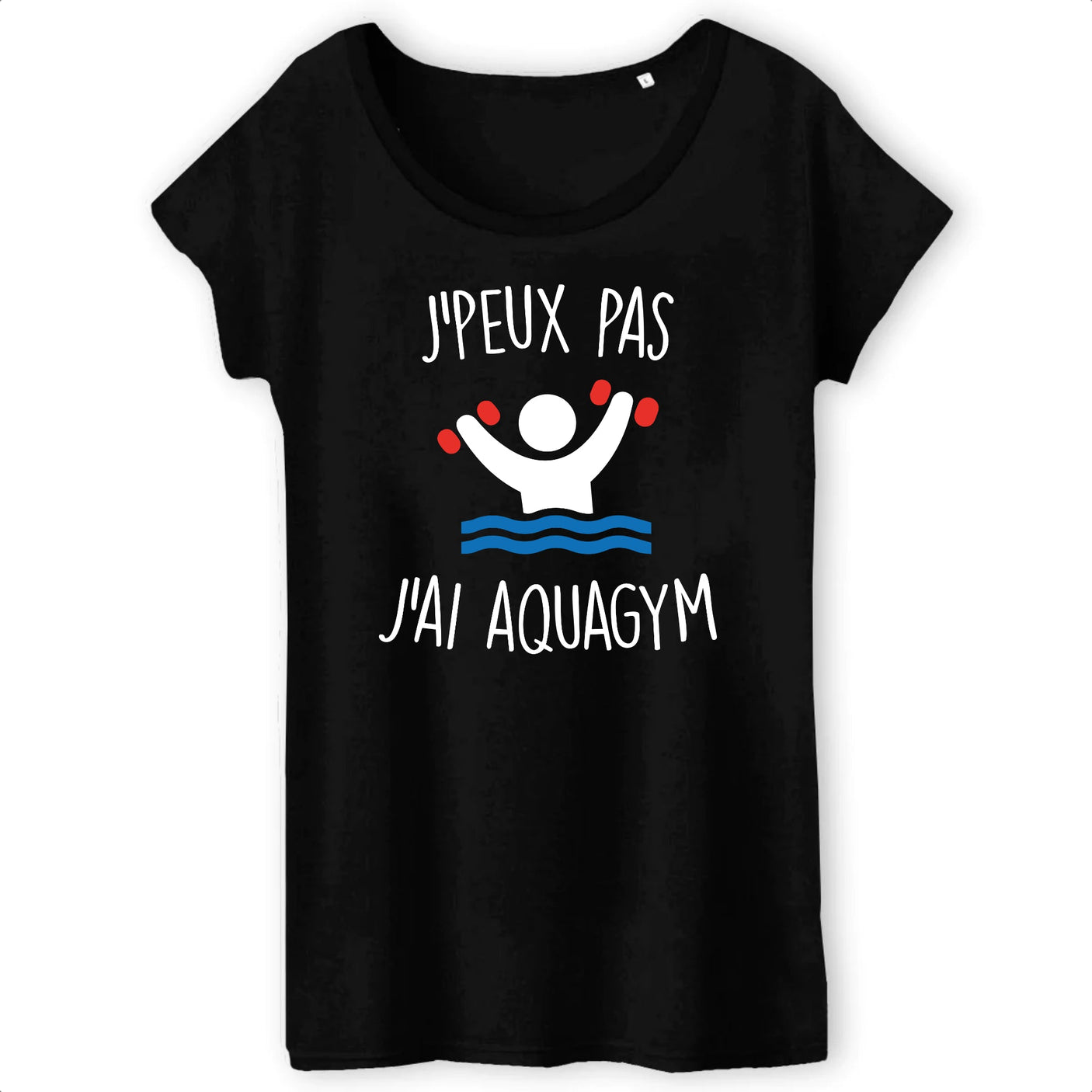 T-Shirt Femme J'peux pas j'ai aquagym