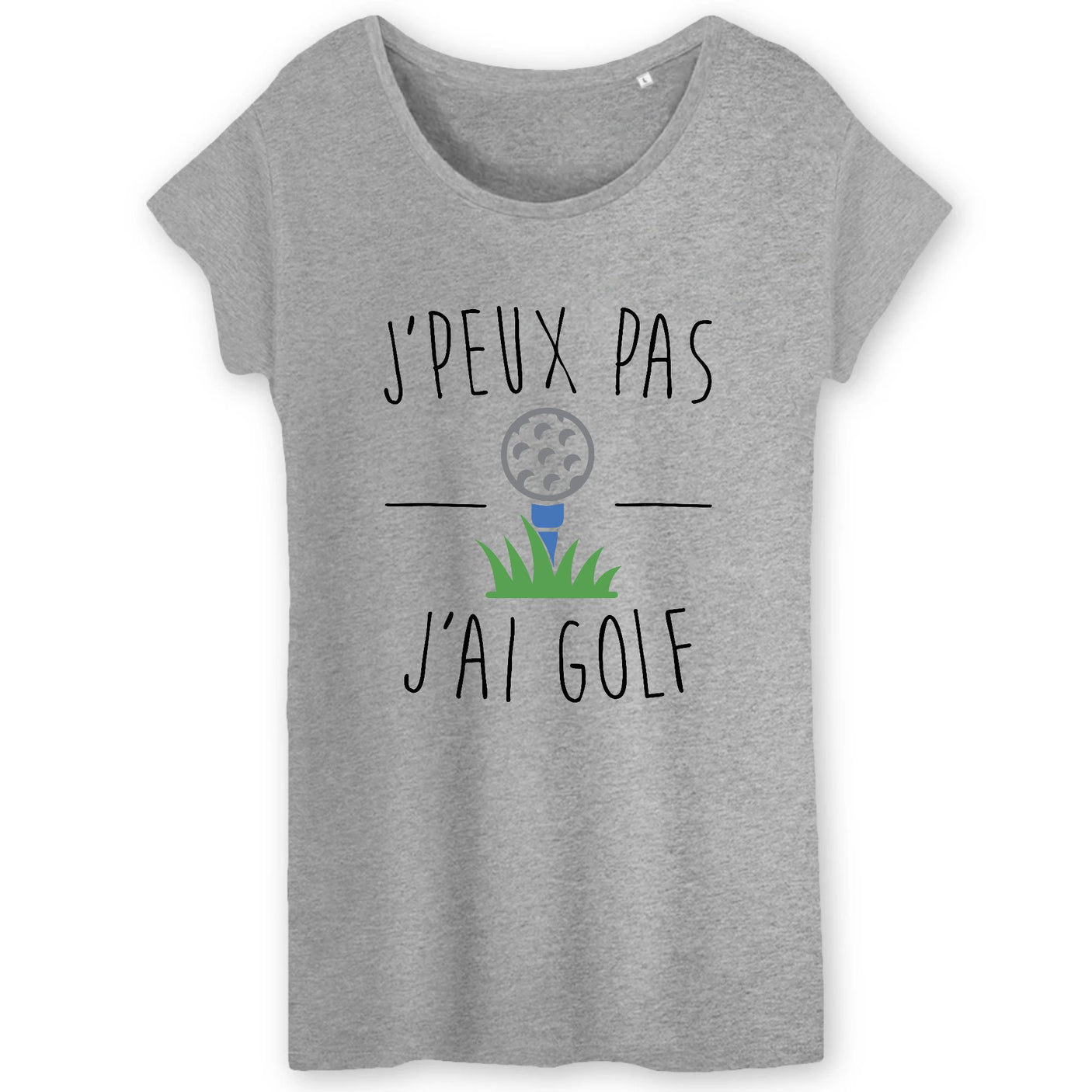 T-Shirt Femme J'peux pas j'ai golf