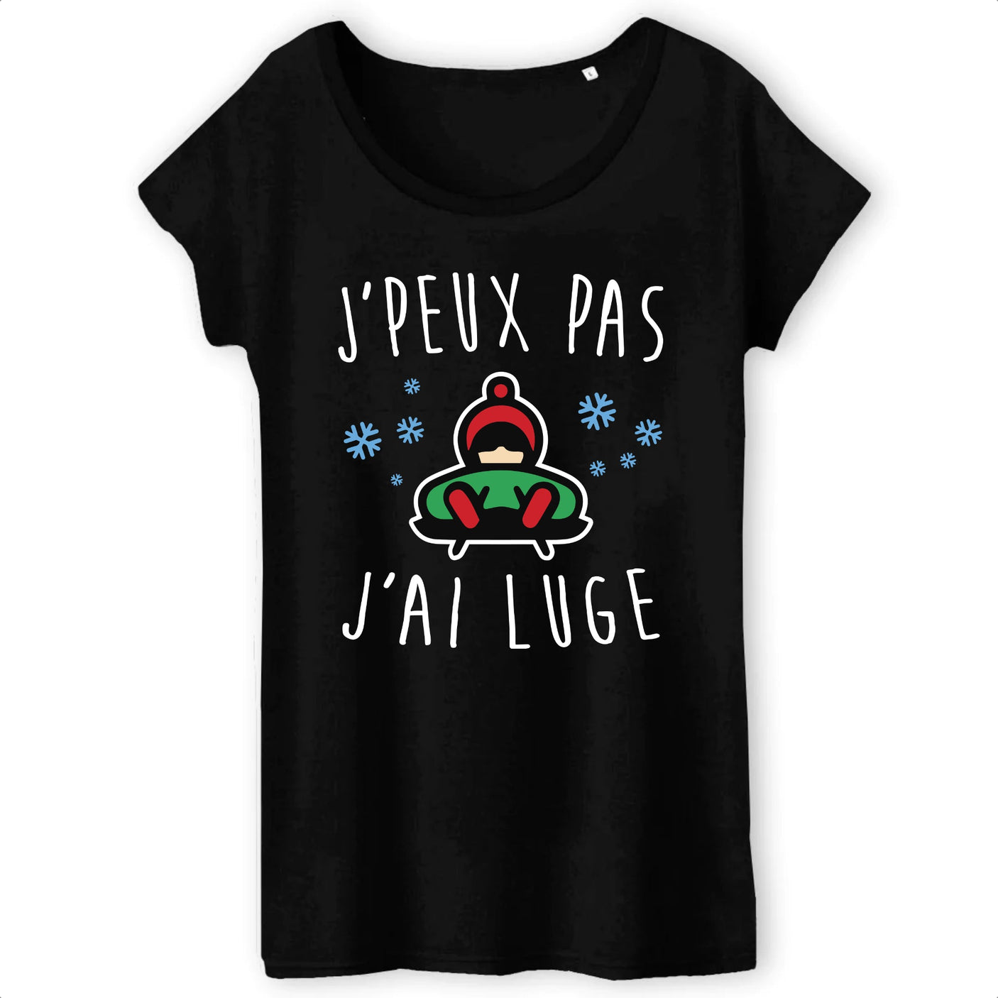 T-Shirt Femme J'peux pas j'ai luge