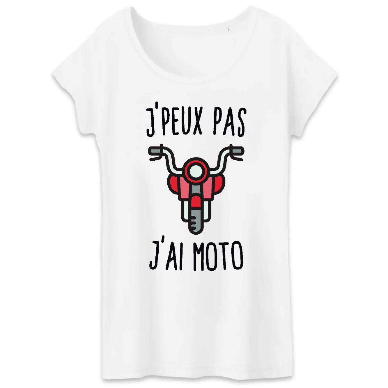 T-Shirt Femme J'peux pas j'ai moto