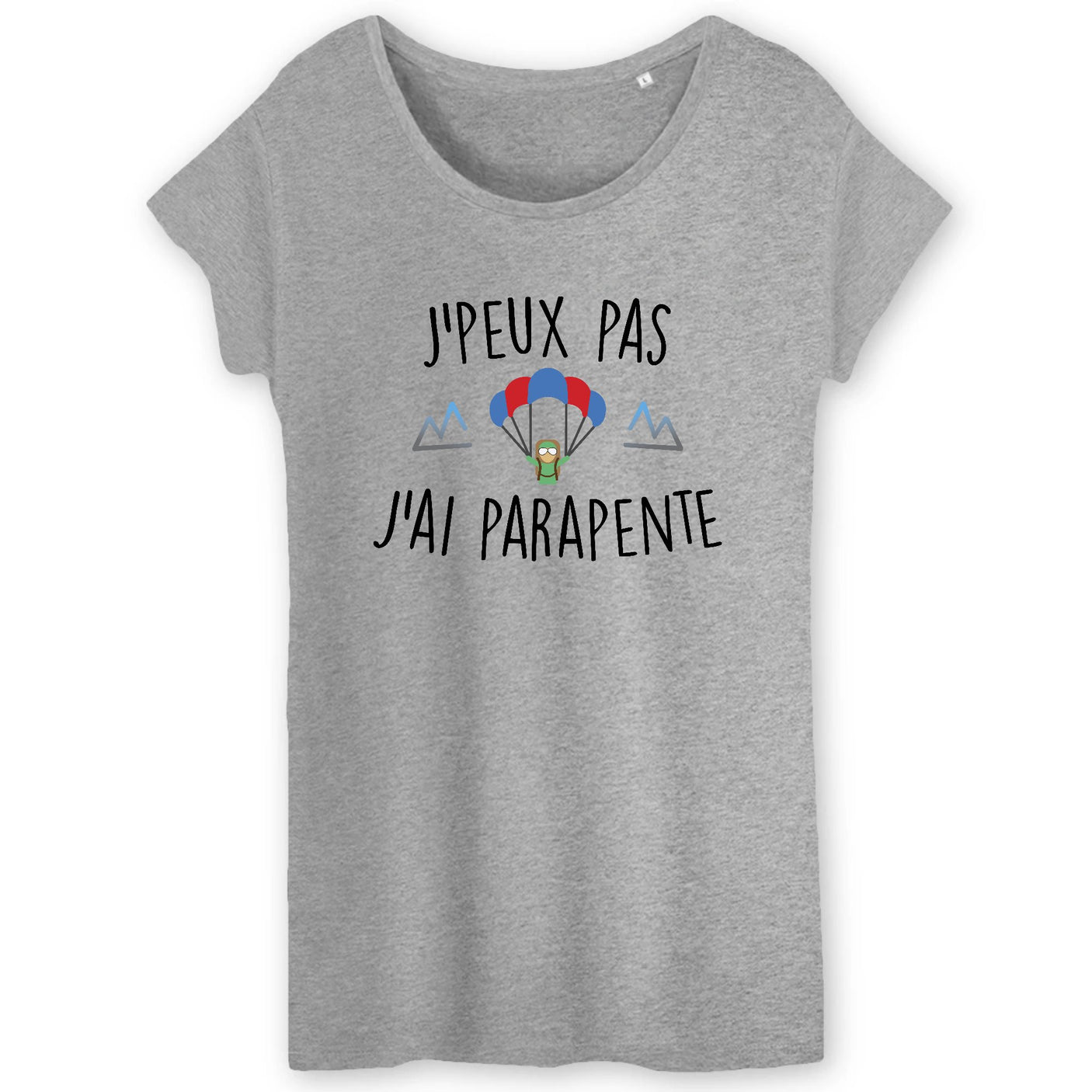 T-Shirt Femme J'peux pas j'ai parapente