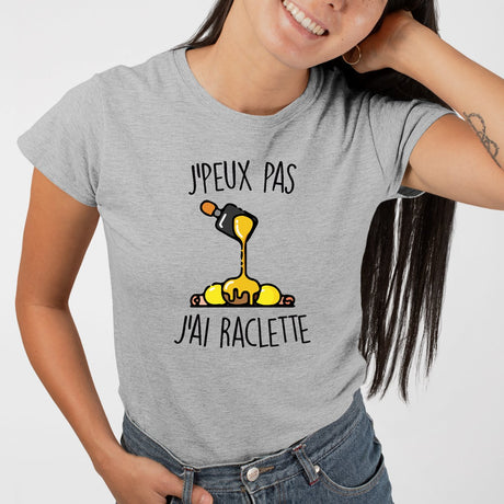 T-Shirt Femme J'peux pas j'ai raclette Gris