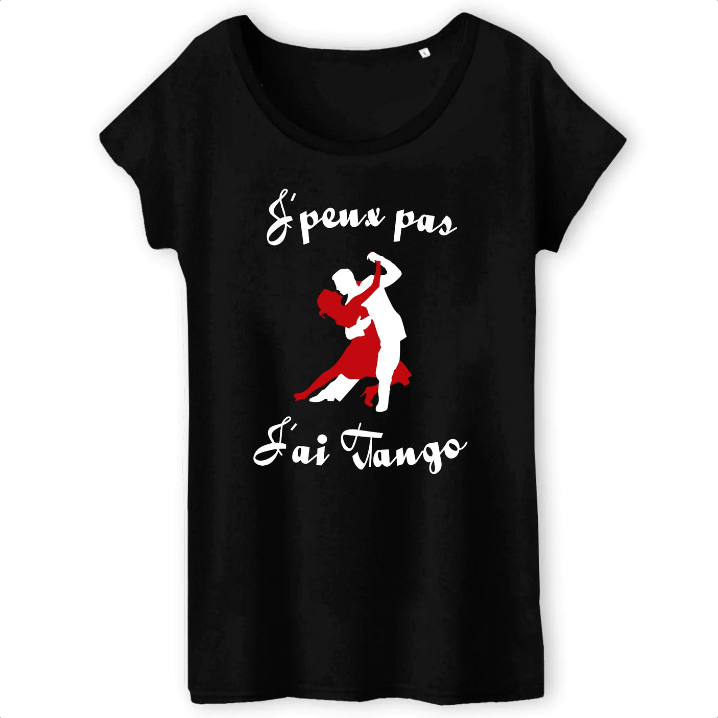 T-Shirt Femme J'peux pas j'ai tango