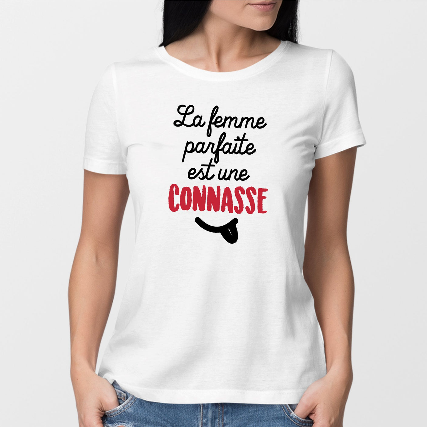 T-Shirt Femme La femme parfaite est une connasse Blanc