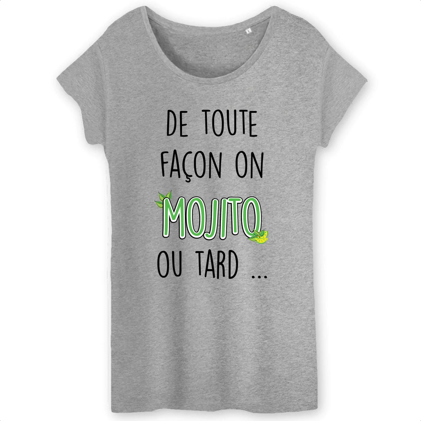 T-Shirt Femme Mojito ou tard