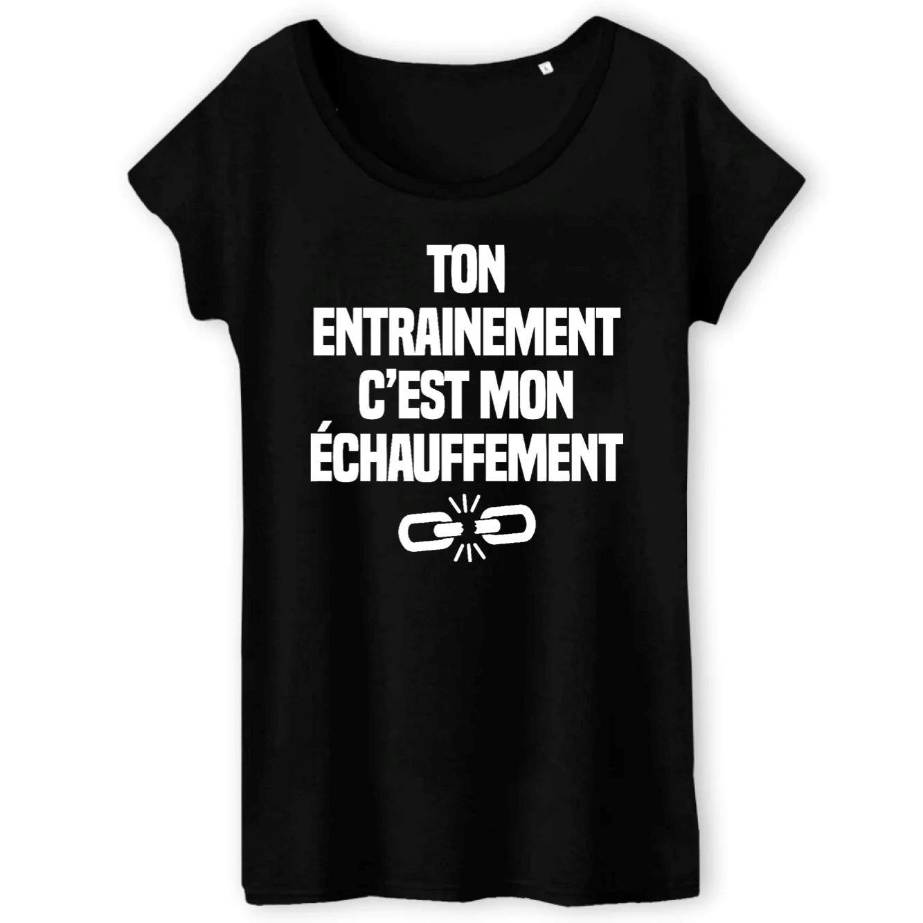 T-Shirt Femme Ton entraînement c'est mon échauffement