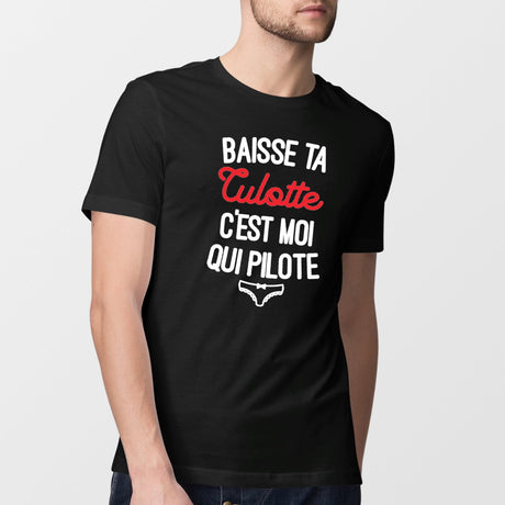 T-Shirt Homme Baisse ta culotte c'est moi qui pilote Noir