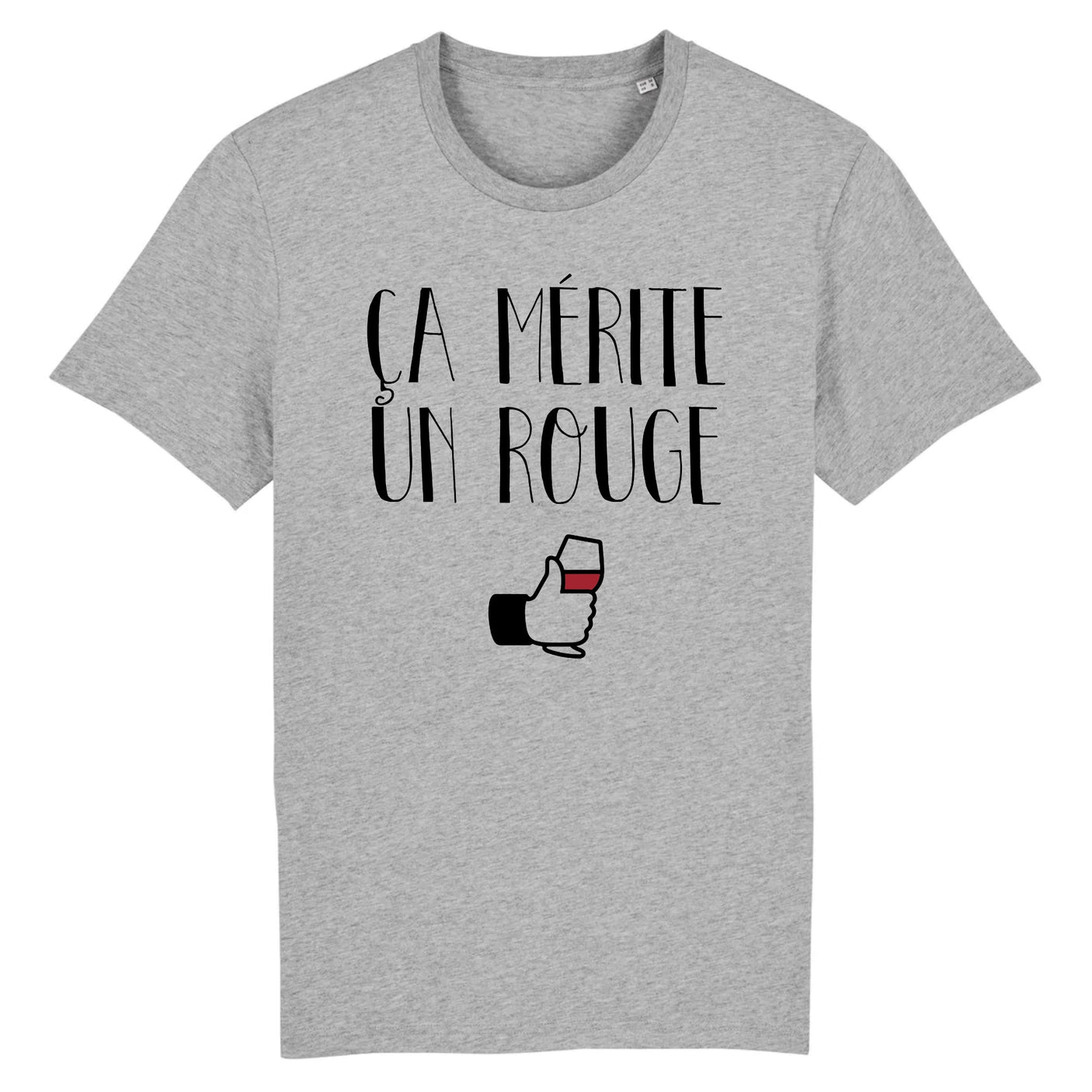 T-Shirt Homme Ça mérite un rouge