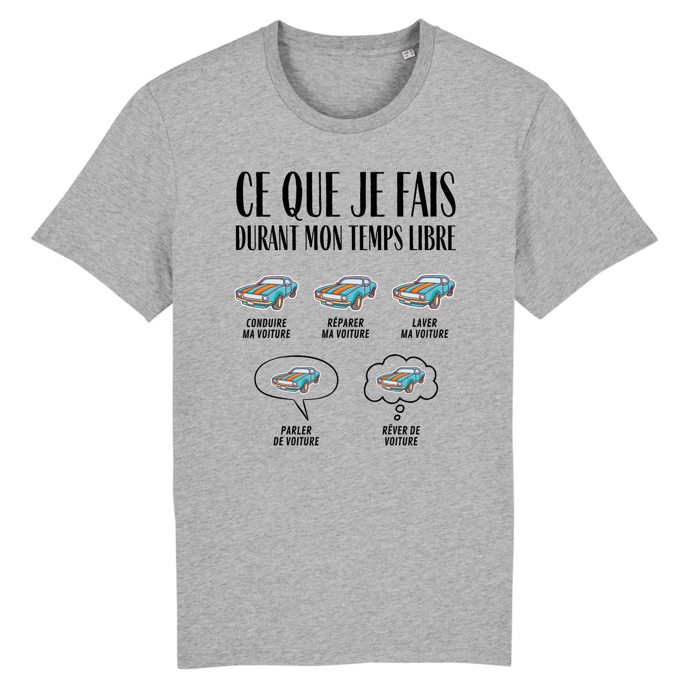 T-Shirt Homme Ce que je fais durant mon temps libre Voiture
