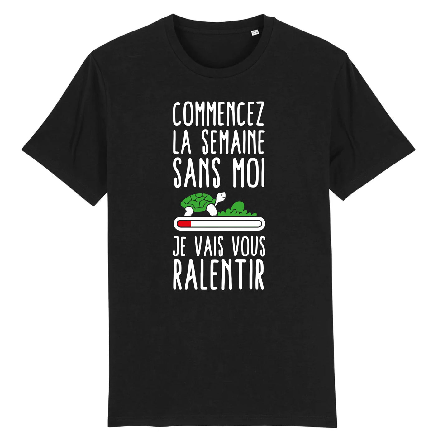 T-Shirt Homme Commencez la semaine sans moi