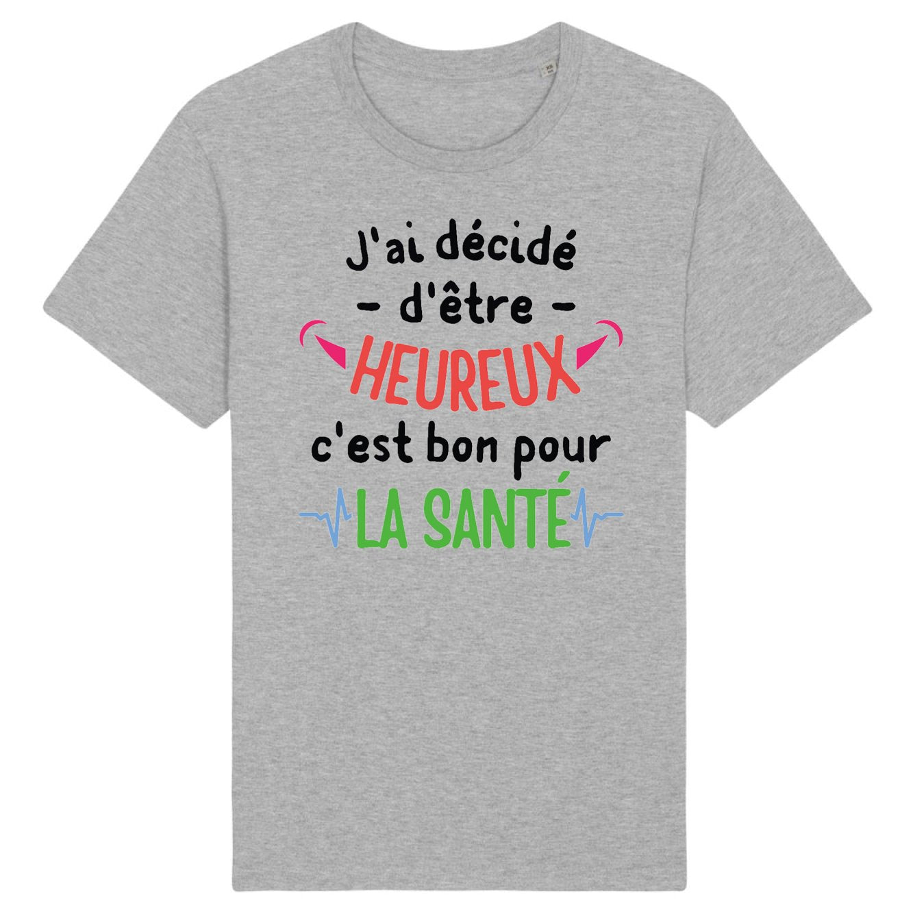 T-Shirt Homme J'ai décidé d'être heureux
