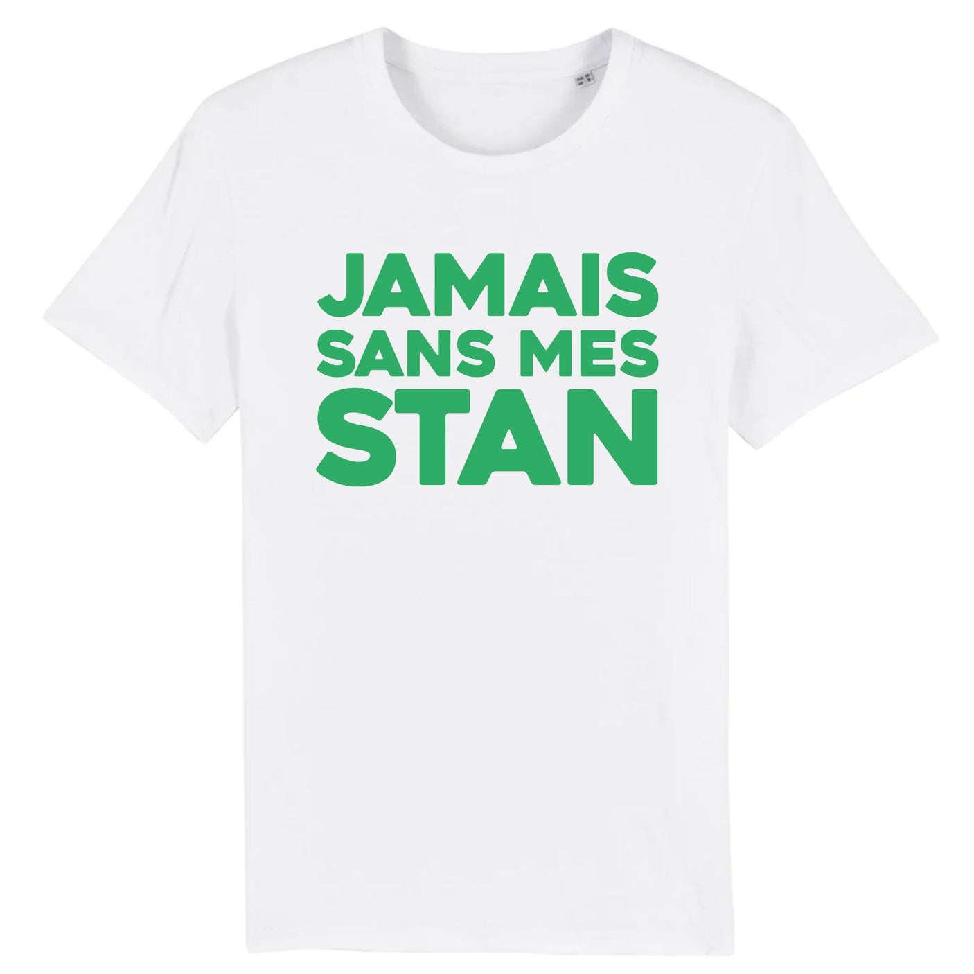 T-Shirt Homme Jamais sans mes Stan