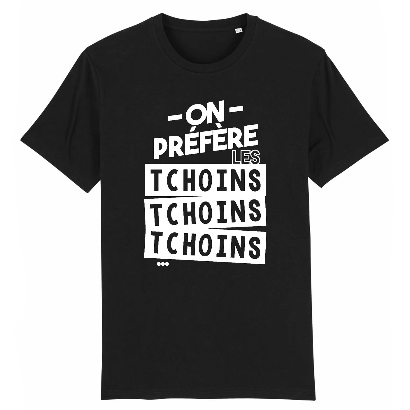 T-Shirt Homme On préfère les tchoins