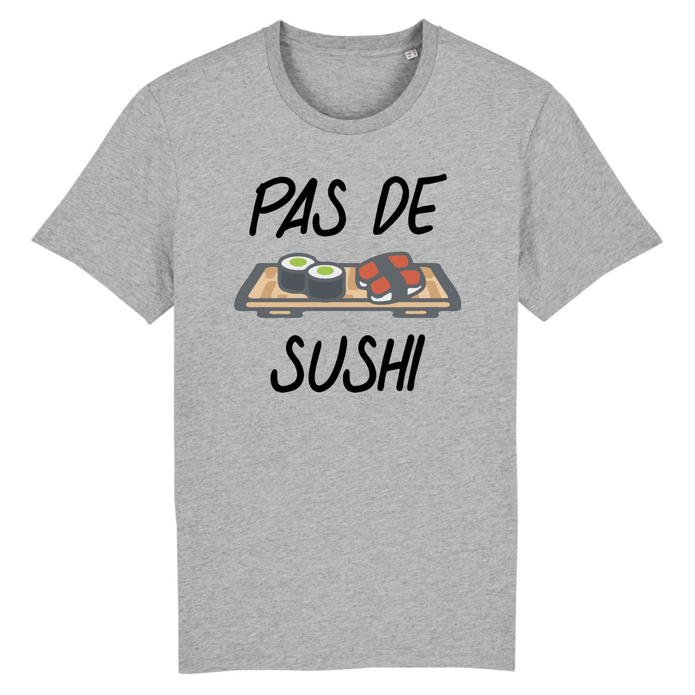 T-Shirt Homme Pas de sushi