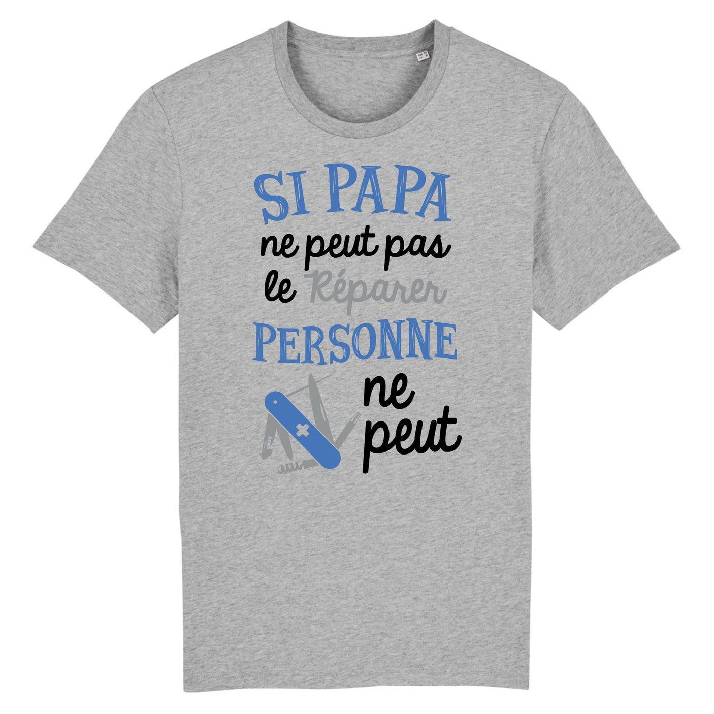 T-Shirt Homme Si papa ne peut pas pas le réparer