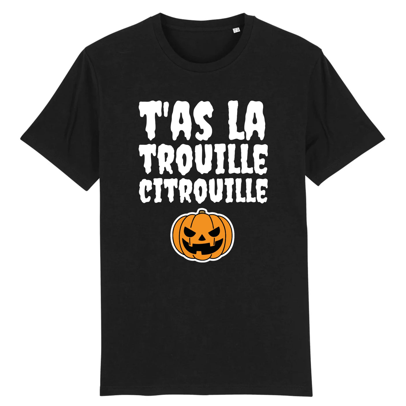 T-Shirt Homme T'as la trouille citrouille
