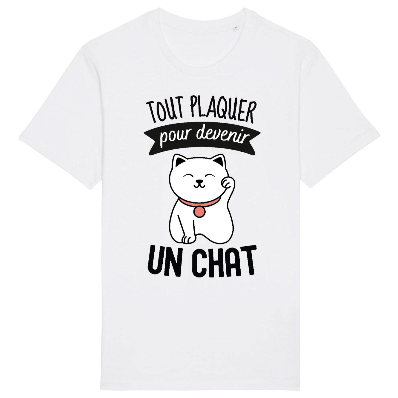 T-Shirt Homme Tout plaquer pour devenir un chat