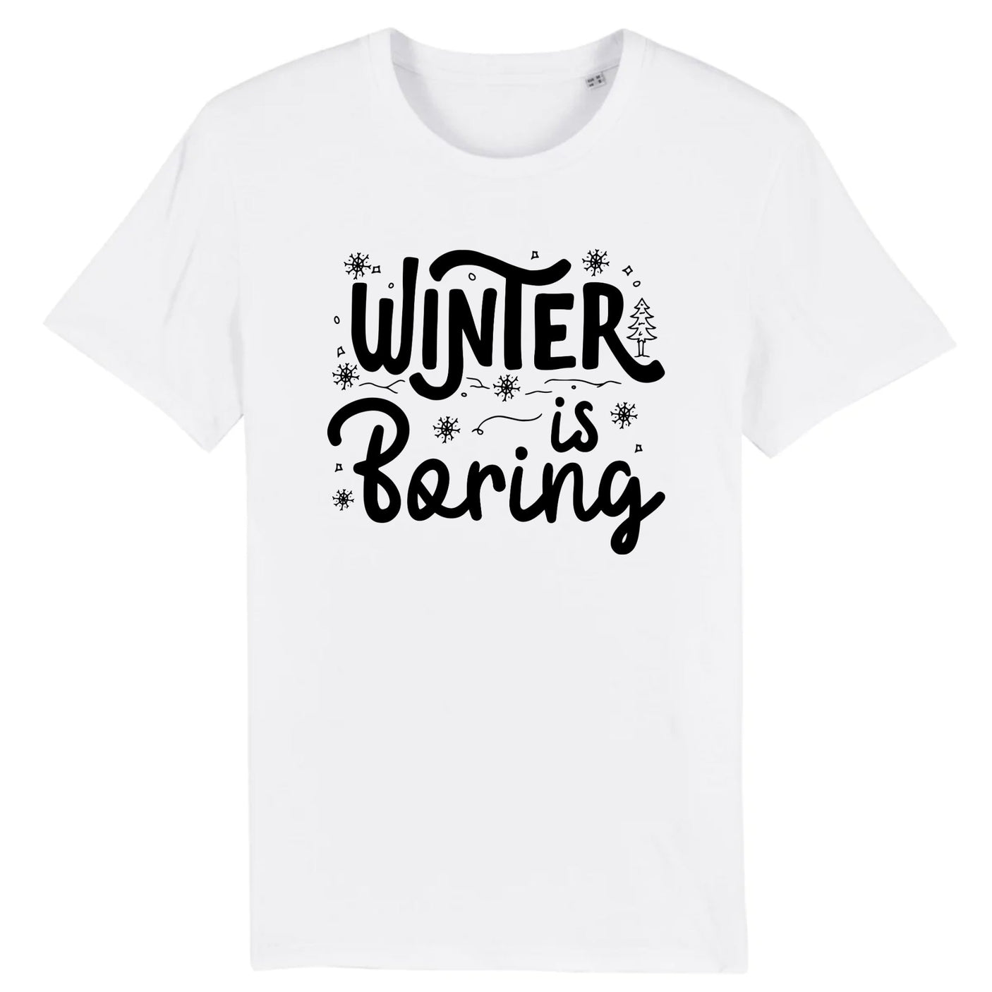 T-Shirt Homme Winter is boring