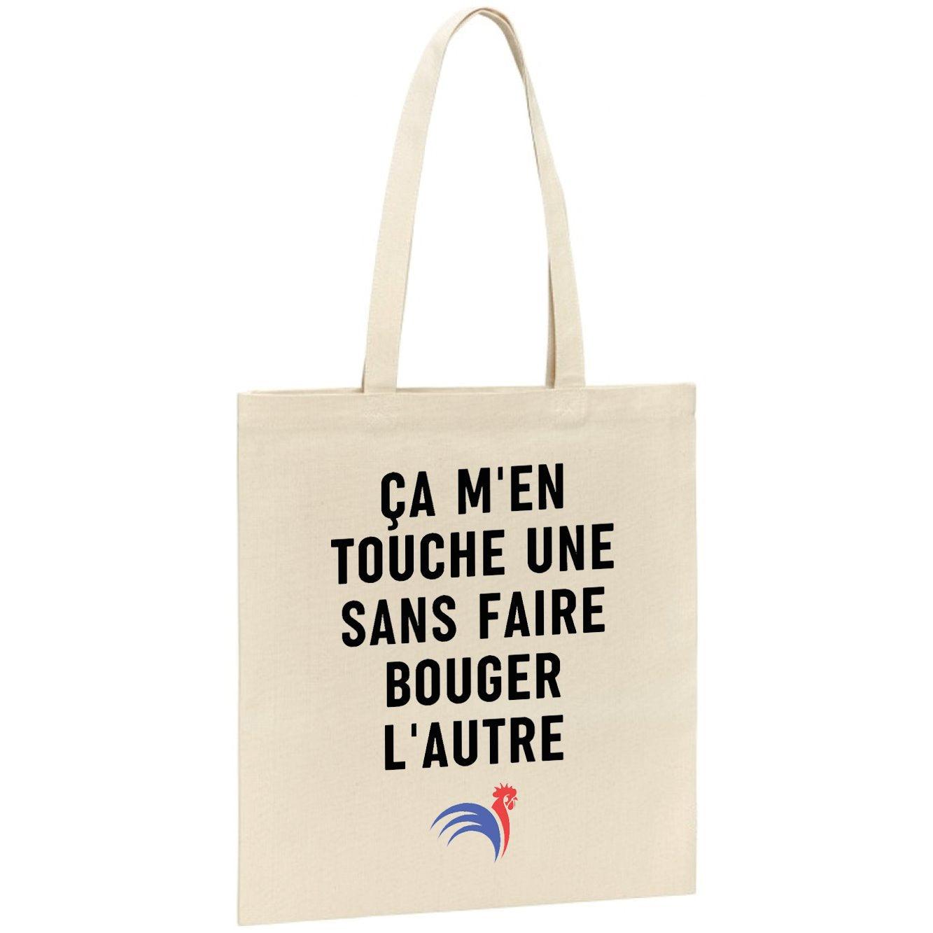 Tote bag Ça m'en touche une sans faire bouger l'autre