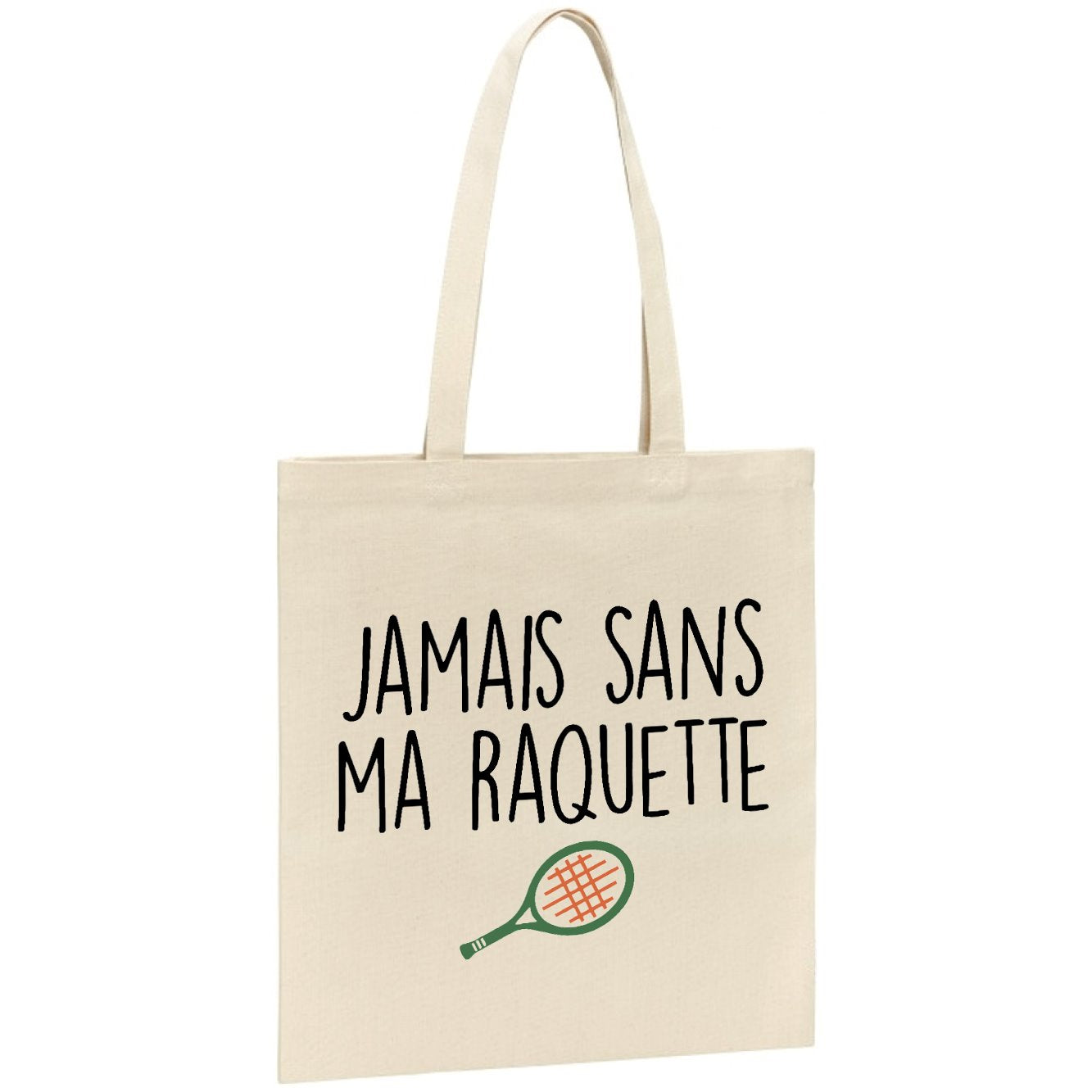Tote bag Jamais sans ma raquette