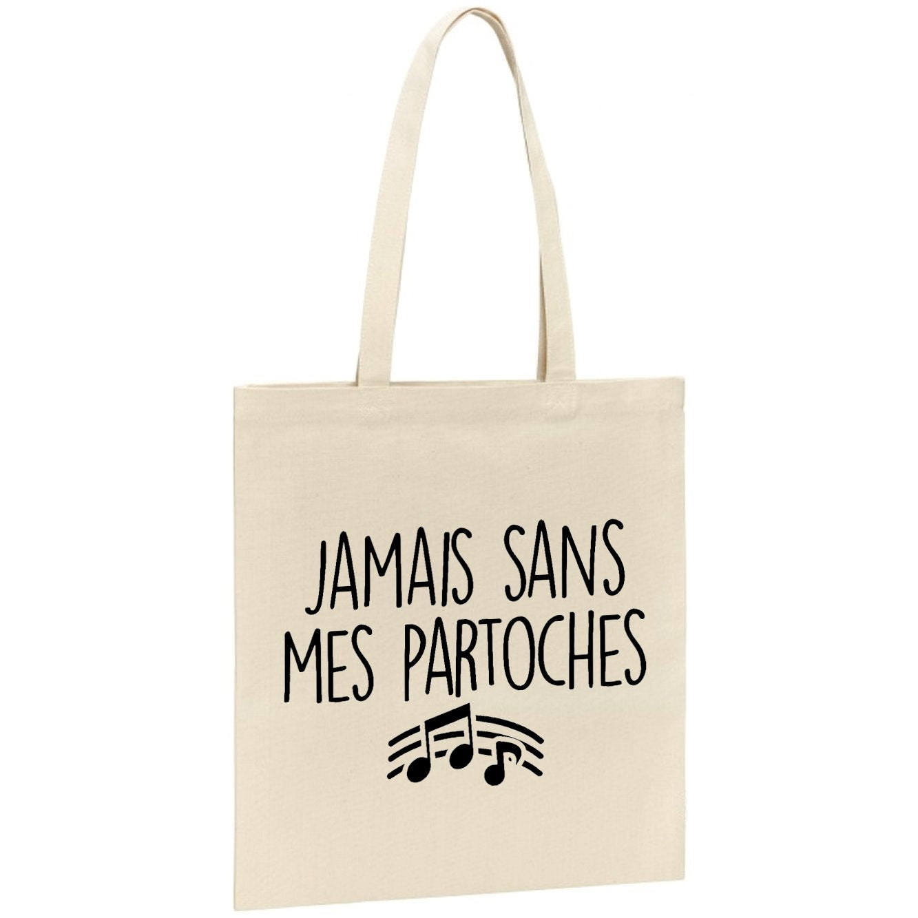 Tote bag Jamais sans mes partoches
