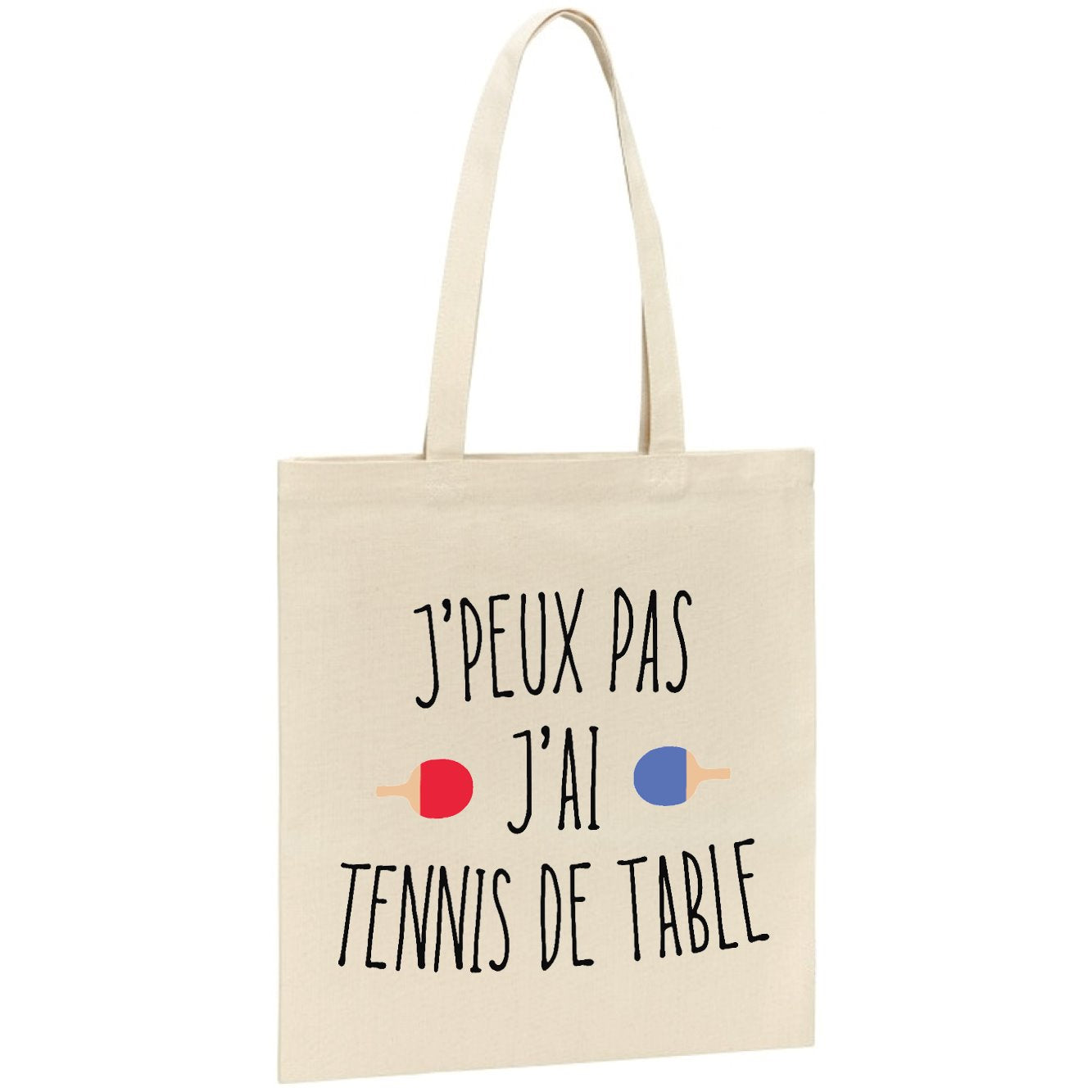 Tote bag J'peux pas j'ai tennis de table