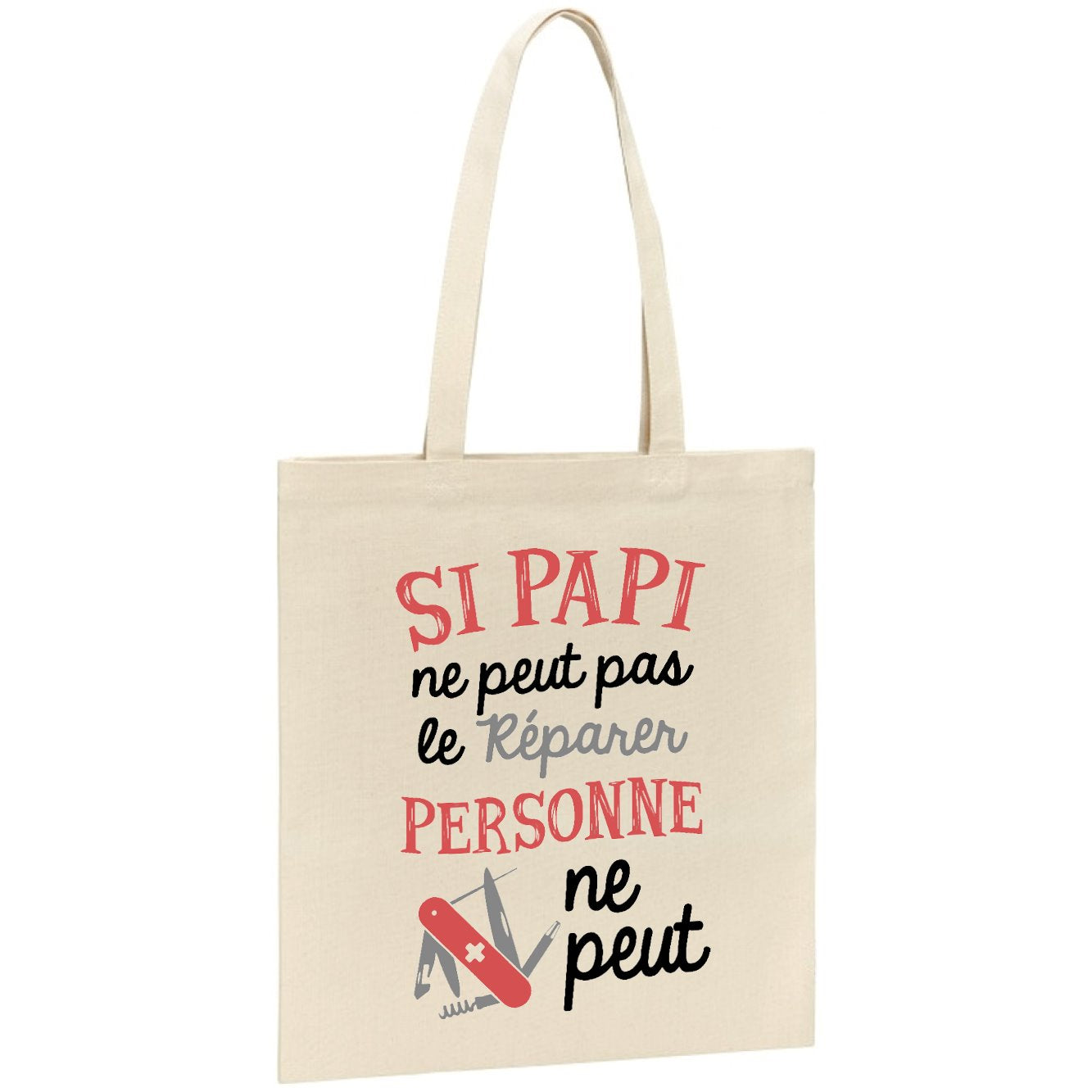 Tote bag Si papi ne peut pas pas le réparer