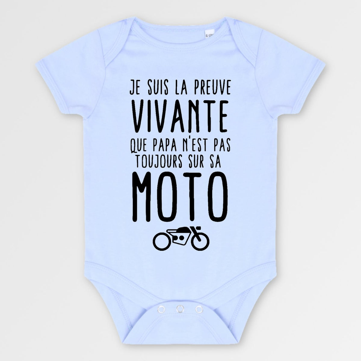 Body Bébé Preuve que papa n'est pas toujours sur sa moto Bleu