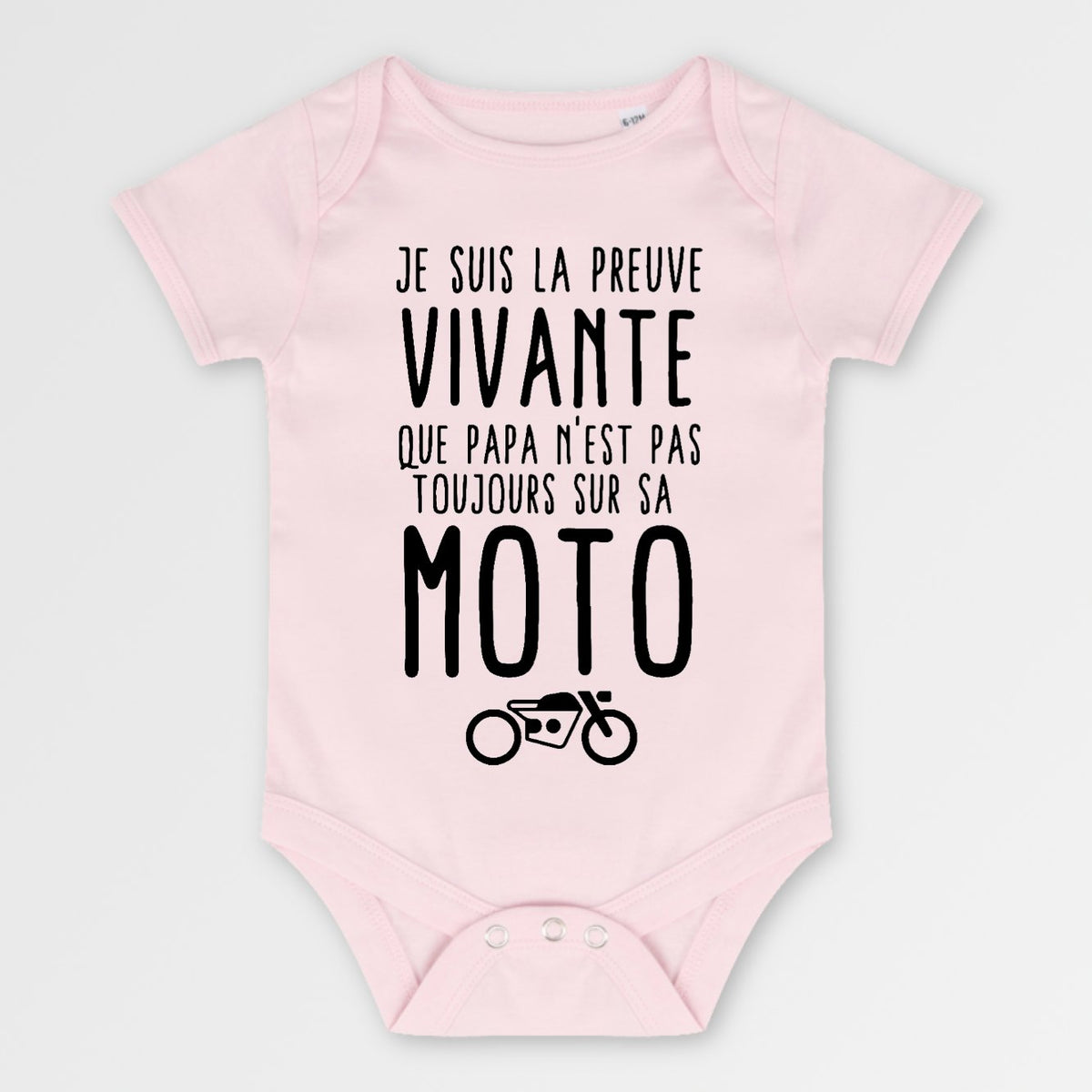 Body Bébé Preuve que papa n'est pas toujours sur sa moto Rose