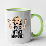 Mug Vous m'avez manqué Vert