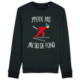 Sweat Adulte J'peux pas j'ai ski de fond 