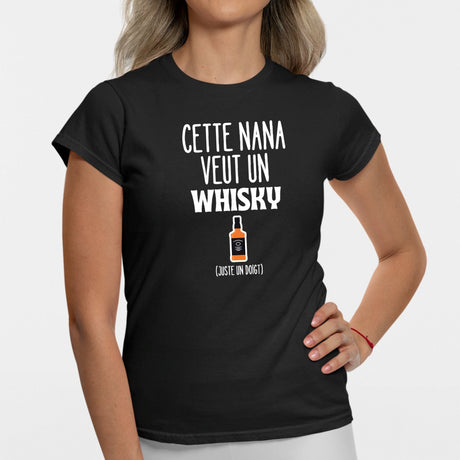 T-Shirt Femme Cette nana veut un whisky Noir