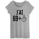 T-Shirt Femme J'ai 70 ans 69 + 1 