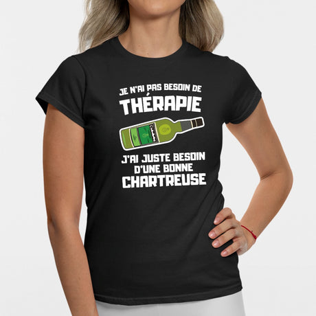 T-Shirt Femme Je n'ai pas besoin de thérapie juste d'une chartreuse Noir