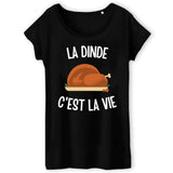 T-Shirt Femme La dinde c'est la vie 