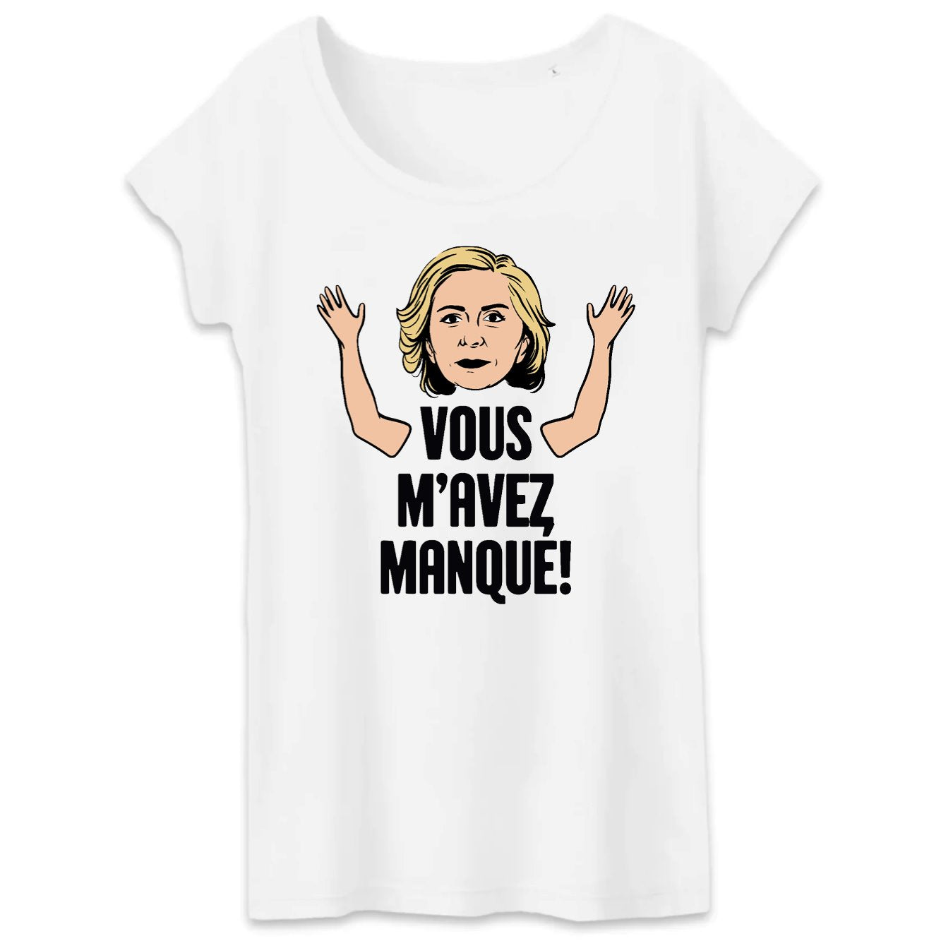 T-Shirt Femme Vous m'avez manqué 