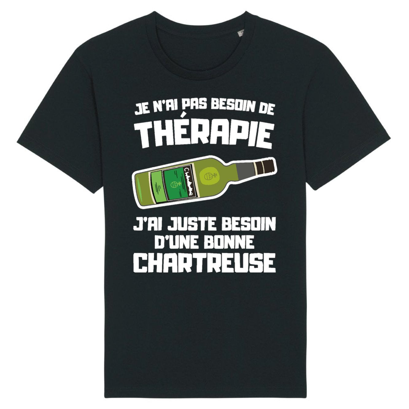 T-Shirt Homme Je n'ai pas besoin de thérapie juste d'une chartreuse 