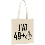 Tote bag J'ai 50 ans 49 + 1 