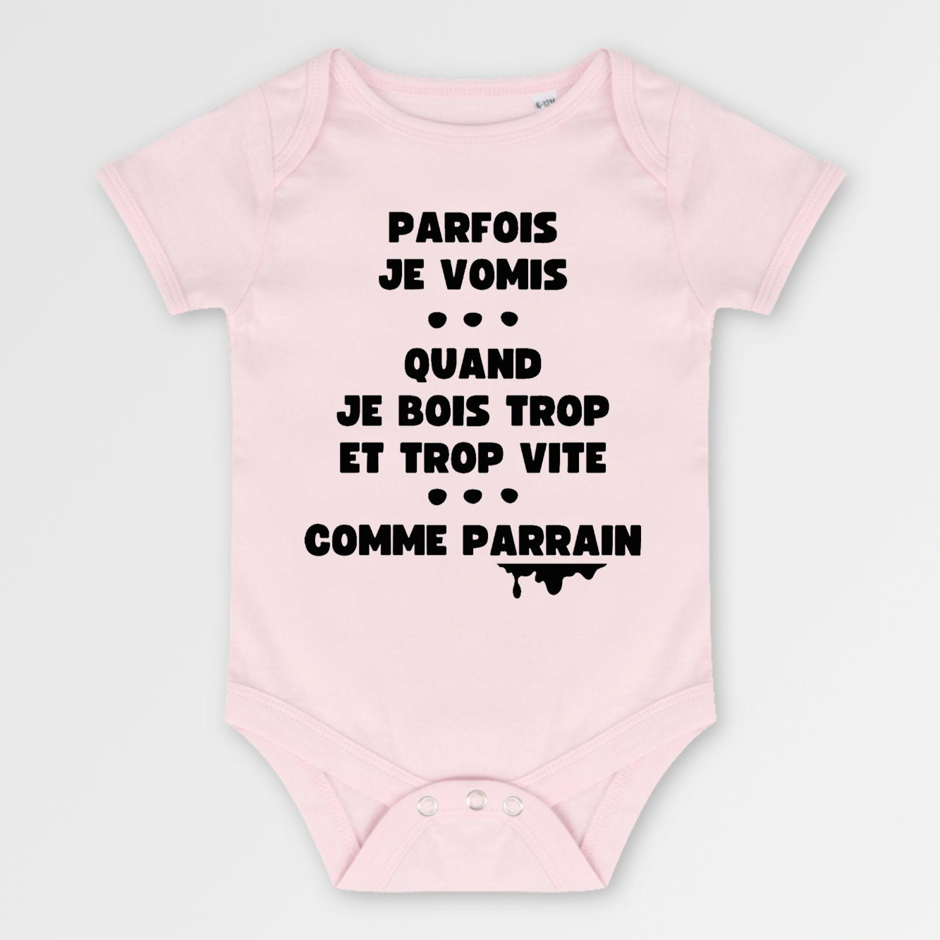 Body Bébé Parfois je vomis comme parrain Rose