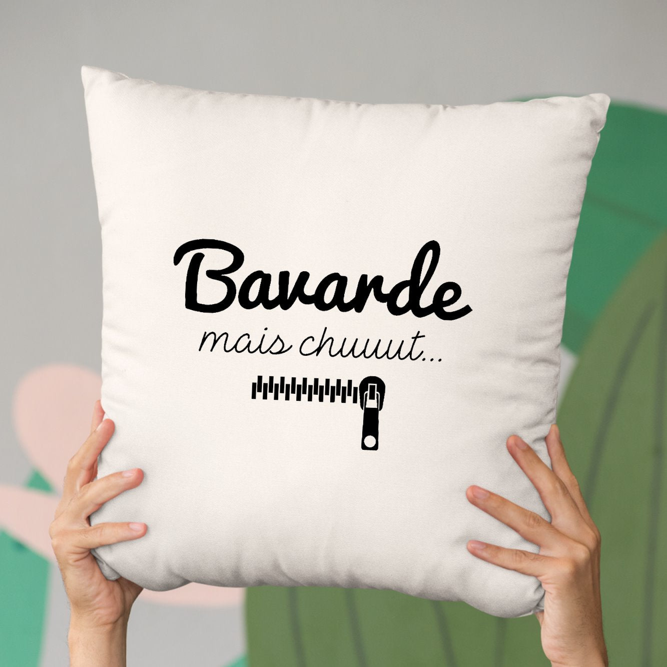 Coussin Bavarde mais chut Beige