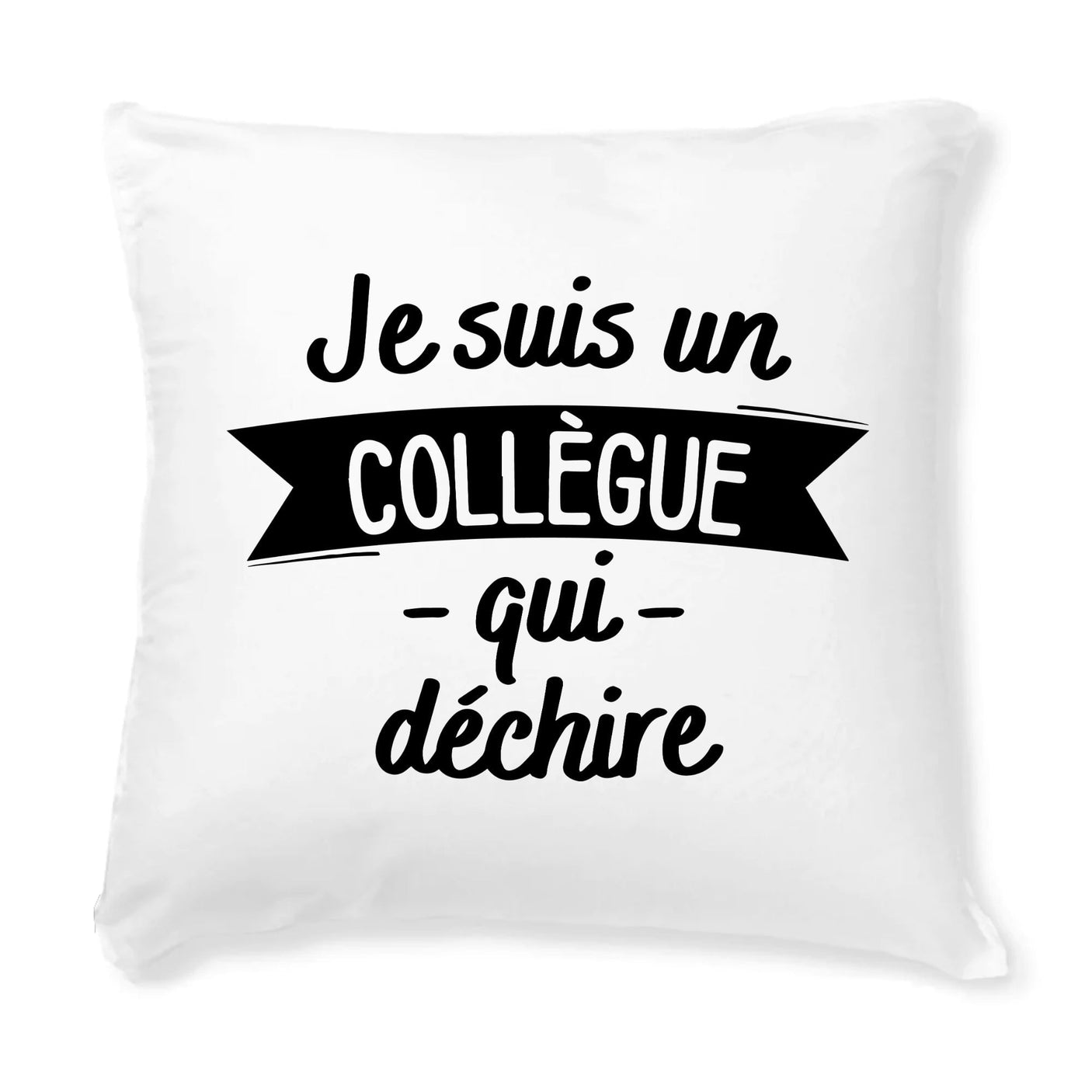 Coussin Collègue qui déchire 