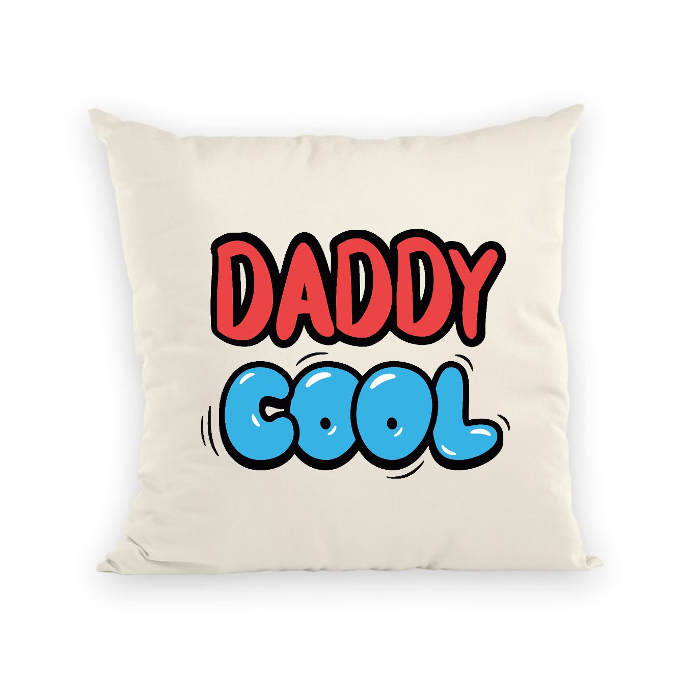 Coussin Daddy Cool 