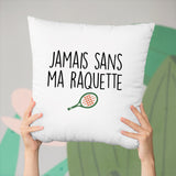 Coussin Jamais sans ma raquette Blanc