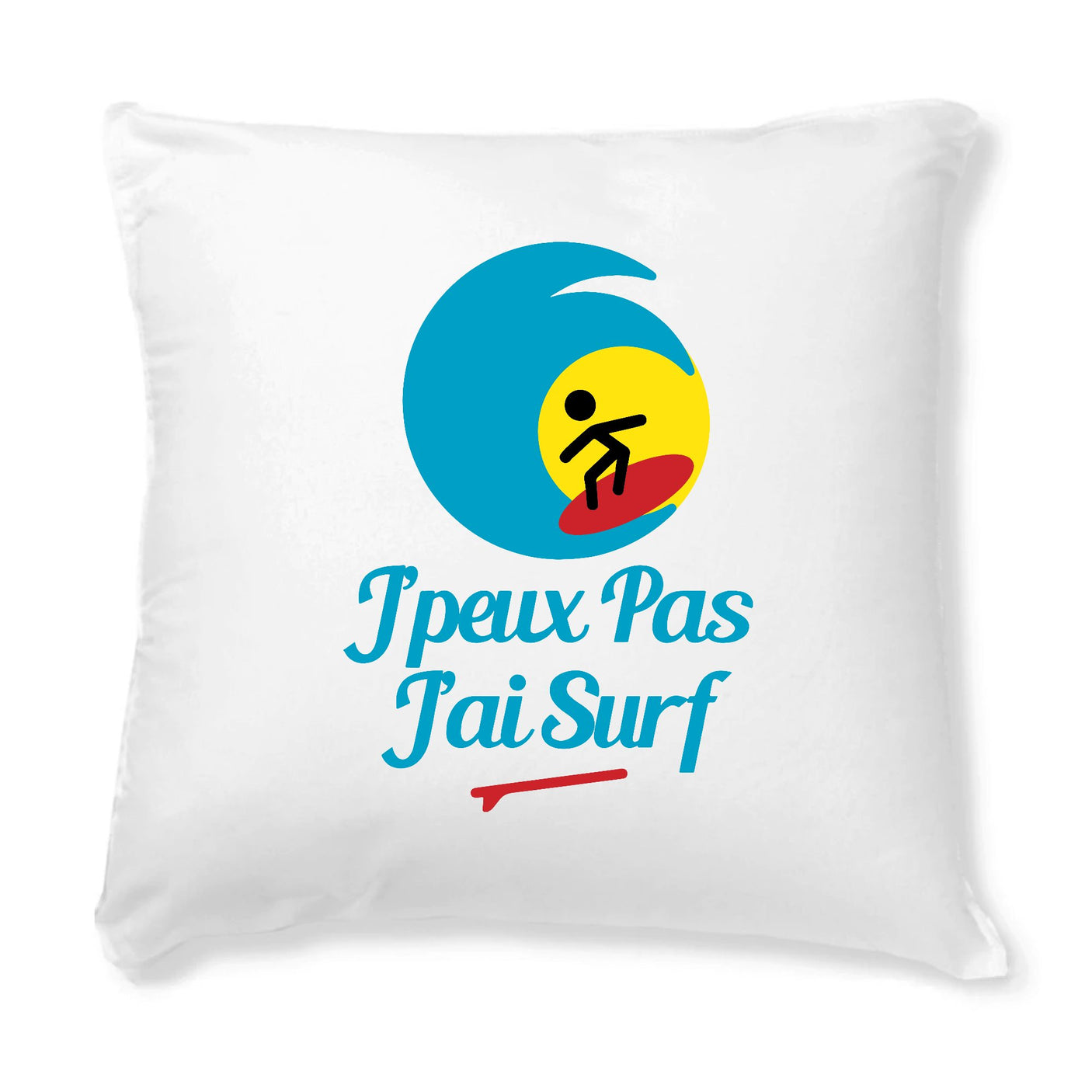 Coussin J'peux pas j'ai surf 