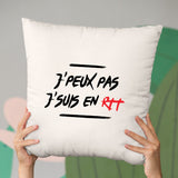 Coussin J'peux pas j'suis en RTT Beige