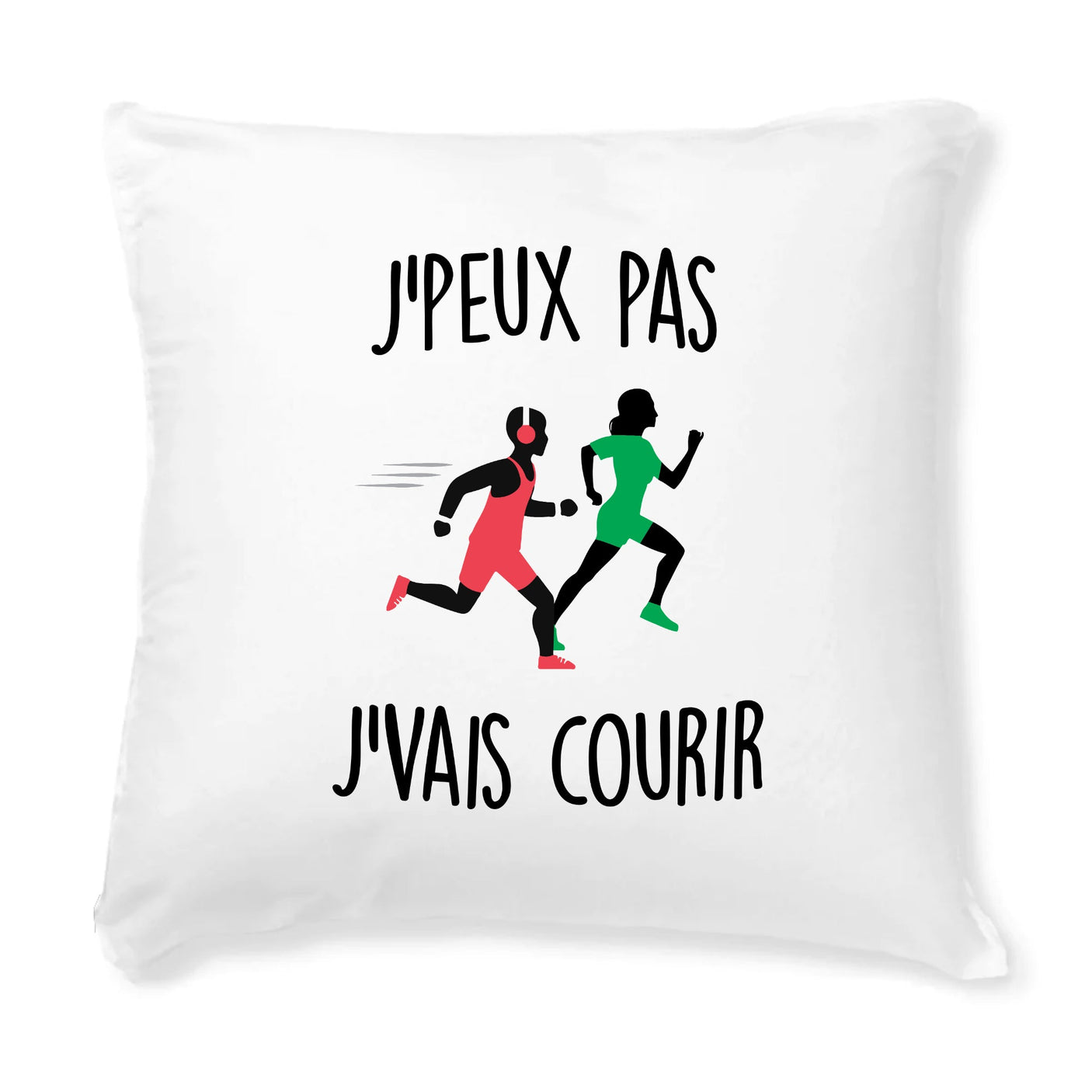 Coussin J'peux pas j'vais courir 