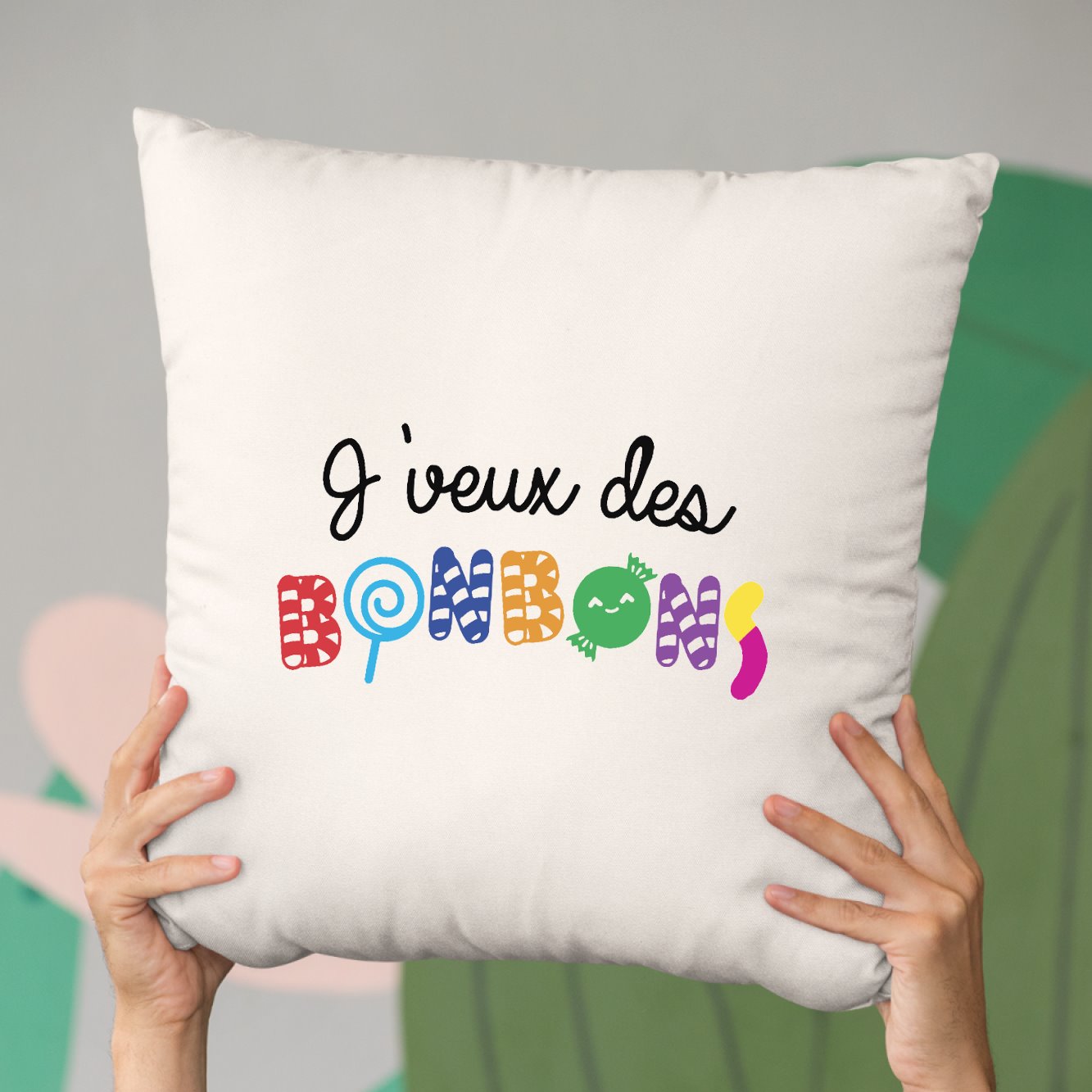 Coussin J'veux des bonbons Beige